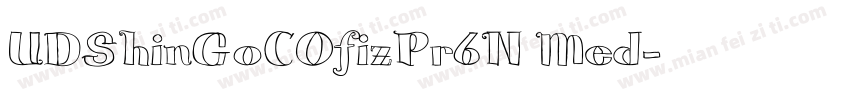 UDShinGoCOfizPr6N Med字体转换